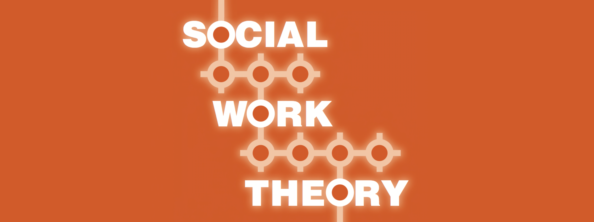 Social Work Theory